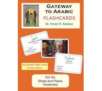 Gateway to Arabic Flashcards: Set Six