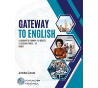 Gateway to English: A Journey to Fluency for Adults