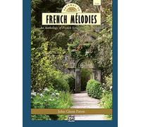Gateway to French Mélodies: Low Voice: Low Voice, Comb Bound Book
