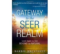 Gateway to the Seer Realm by Barbie Breathitt (August 21,2012)