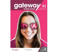 GATEWAY TO THE WORLD B2 Student's Book with DIGITAL SB & App 9781380043085 @NEW