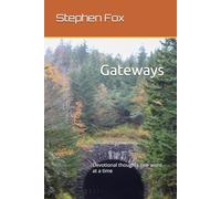 Gateways: Devotional thoughts one word at a time