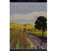 Gateways Student Anthology, Level 2 Grades 4 - 8: Steck-vaughn California