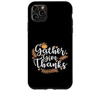 Gather give Thanks USA America Holiday Case for iPhone 11 Pro Max