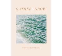 Gather & Grow: CS Girls Journal