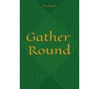 Gather Round