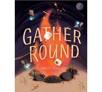 Gather Round