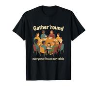 Gather Round Everyone Fits Table Diversity Unity Graphic T-Shirt