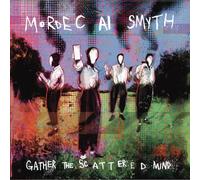 Gather The Scattered Mind [VINYL]