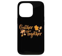 Gather Together Turkey Family Thanksgiving Case for iPhone 13 Pro