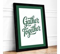 Gather Together Typography Framed Wall Art Print A3 (42×29.7cm) Black, Wall Decor for Living Room, Bedroom, Office & Home, Ready to Hang, Art Gift