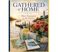 Gathered At Home: The Bayshore Bluff Living Guide