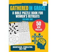 Gathered in Grace: A Bible Puzzle Book for Women's Retreats (1)