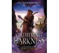 Gathering Darkness: A Falling Kingdoms Novel: 3