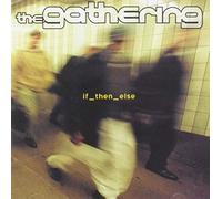 Gathering - If Then Else