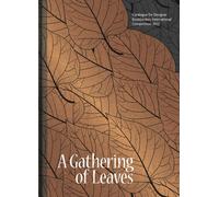 Gathering of Leaves, A: Catalogue for Designer Bookbinders International Competition 2022