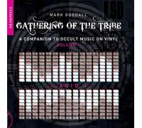 Gathering of the Tribe: Acid: A Companion to Occult Music on Vinyl Volume 1: A Companion to Occult Music On Vinyl Vol 1