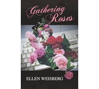 Gathering Roses