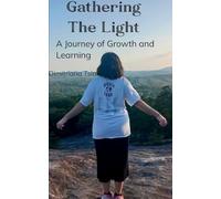 Gathering The Light (Edition1st)