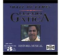 Gatica, Lucho - Hall of Fame: Historia Musical