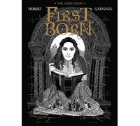 Gatignol, Bertrand - First Born: The Ogre Gods Book Four