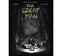 Gatignol, Bertrand - The Great Man: The Ogre Gods Book Three
