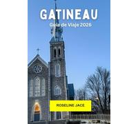 Gatineau Guía de viaje 2026: Explore los parques, la historia y la vida local en el lado quebequense de la capital