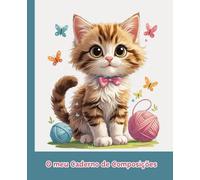 Gatinho com Laço - Caderno de Escrita para Crianças | Dyslexic Friendly: Espaço para escrever e desenhar | Papel creme suave | Apoio à caligrafia, expressão pessoal e confiança