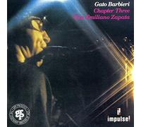 Gato Barbieri - Chapter 3 Viva Emiliano