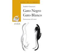 Gato negro gato blanco / Black cat white cat (Cuentos, Mitos Y Libros-regalo)