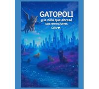 Gatopoli y la niña que abrazó sus emociones