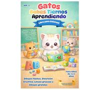 Gatos Bebes Tiernos: Libro para Colorear: Vol. 3 - Aprendiendo