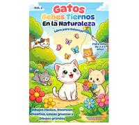 Gatos Bebes Tiernos: Libro para Colorear: Vol. 5 - En la Naturaleza