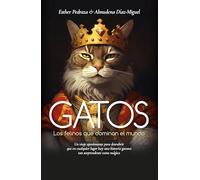 Gatos -Z: Los felinos que dominan el mundo (Ensayo y divulgación (Bolsillo))