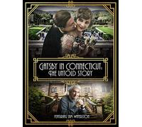 Gatsby in Connecticut: The Untold Story