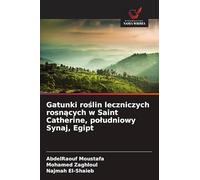 Gatunki roślin leczniczych rosnących w Saint Catherine, południowy Synaj, Egipt