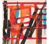 Gaucher, Pierrejean - Zappe Satie