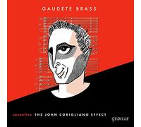 Gaudete Brass - sevenfive: The John Corigliano Effect