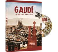 Gaudi : Le DERNIER BATISSEUR