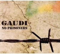 Gaudi - No Prisoners
