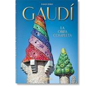 Gaudí. Obra arquitectónica completa: La Obra Completa 1852-1926 (40th Edition)
