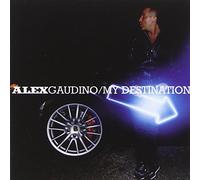 Gaudino, Alex - My Destination