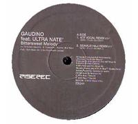 Gaudino Feat. Ultra - Bittersweet Melody