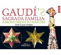 Gaudi's Sagrada Familia: A Monument to Nature: 8 (Visión)