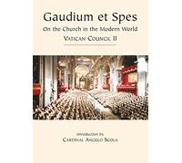 Gaudium et Spes - Vatican II: On the Church in the Modern World (Vatican Documents)