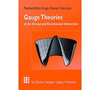 Gauge Theories of the Strong and Electroweak Interaction
