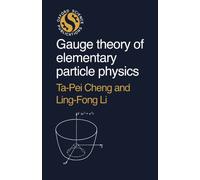 Gauge Theory of Elementary Particle Physics