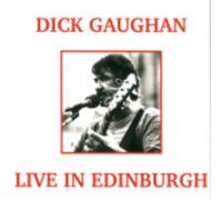 Gaughan Dick - Live in Edinburgh