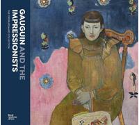 Gauguin and the Impressionists: The Ordrupgaard Collection