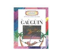 Gauguin (Getting to Know the World's Greatest Artists S.)